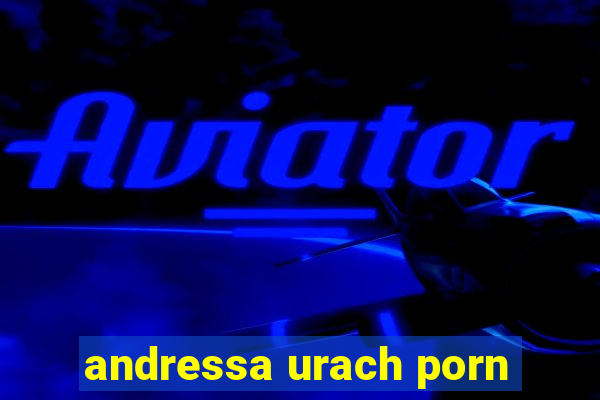 andressa urach porn